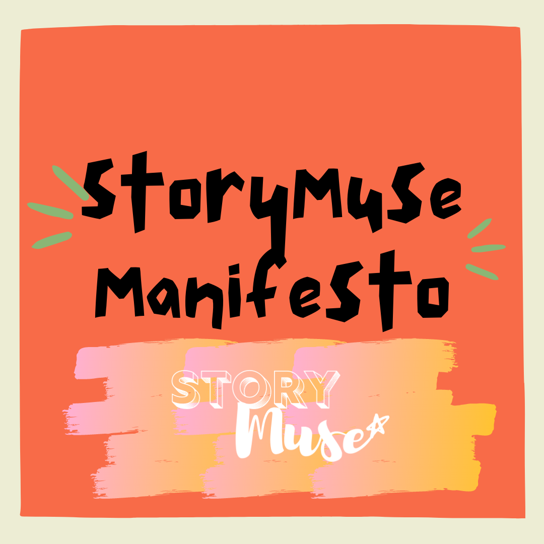 StoryMuse Manifesto