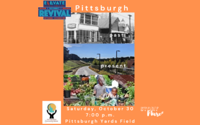 Innovative, New Storytelling Project Helps Pittsburgh Residents Connect And Tell Stories of a Neighborhood’s Enduring Change and Bold Future
